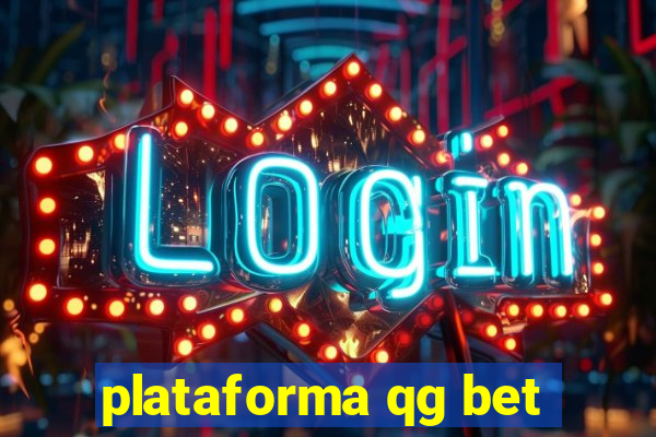 plataforma qg bet